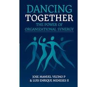 Dancing Together: The Power of Organizational Synergy