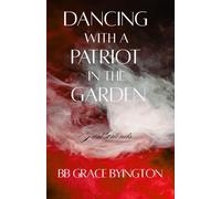 Dancing with a Patriot in the Garden