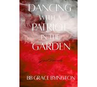 Dancing with a Patriot in the Garden