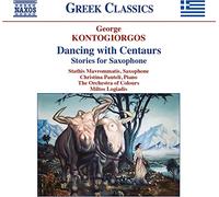 NAXOS – Dancing with Centaurs / Stories for Saxophone