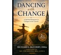 Dancing with Change: A Spiritual Response to Changes in the Church