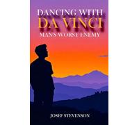 Dancing with DaVinci: Man's Worst Enemy