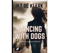 Dancing With Dogs: Full Novel: 1 (Mace Jackson)