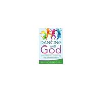 Dancing With God