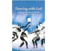 Dancing With God Jay Emerson Johnson (Auteur)