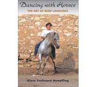 Dancing with Horses DVD: The Art of Body Language [2000] by Klaus Ferdinand Hempfling (2000-12-01)