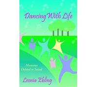 Dancing With Life