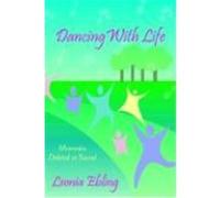 Dancing With Life Leonia Ebling (Auteur)