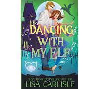 Dancing with My Elf (Salem Supernaturals)