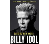 Dancing with Myself by Idol, Billy [Paperback] NEUF