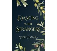 Dancing With Strangers - Nadia Samar - Neverland Bookclub Publishing - ebook (ePub) - Livre