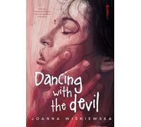 Dancing with the Devil - Joanna Wiśniewska (livre en polonais)