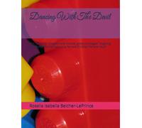 Dancing With The Devil: The "Tomboy" Allegations & Michael Jackson's Alleged Targeting Of Ultra-Feminine/Masculine Female-Children/Female-Youth: 1 ... The Devil (Michael Jackson Book-Series #3))