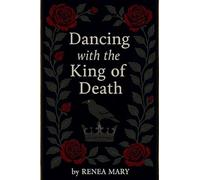 Dancing with the King of Death