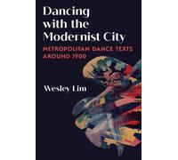 Dancing With The Modernist City