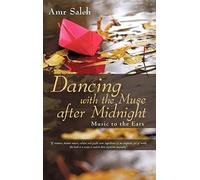 Dancing With The Muse After Midnight