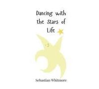 Dancing With The Stars Of Life