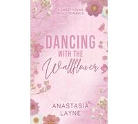 Dancing with the Wallflower