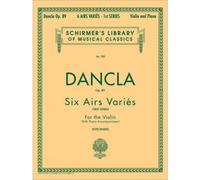 Dancla Charles - 6 Airs Varies Op.89 - Violon et Piano