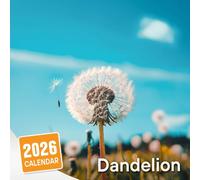 Dandelion Calendar 2026: Celebrate the Beauty of This Wildflower in Every Season