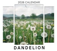 Dandelion Calendar 2026: Celebrate the Beauty of This Wildflower in Every Season