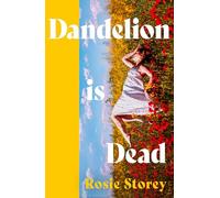 Dandelion is Dead
