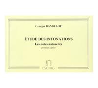 DANDELOT GEORGES - ETUDE DES INTONATIONS VOL.1