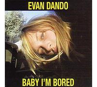 Dando Evan - Baby I'm Bored