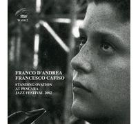 D'andrea - Standing Ovation at Pescara Jazz Fe