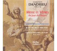 Dandrieu - Mass & Vespers for Easter Sunday