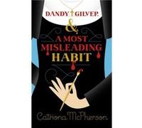 Dandy Gilver and a Most Misleading Habit by Catriona McPherson Inconnu (Auteur)