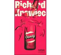 Dandy - Richard Krawiec - Tusitala - Poche - Roman