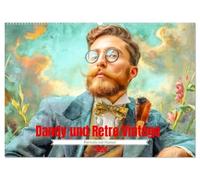 Dandy und Retro Vintage - Portraits mit Humor (Wandkalender 2026 DIN A2 quer), CALVENDO Monatskalender: Surreale Akzente und skurrile Details