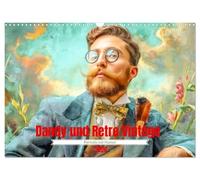Dandy und Retro Vintage - Portraits mit Humor (Wandkalender 2026 DIN A3 quer), CALVENDO Monatskalender: Surreale Akzente und skurrile Details