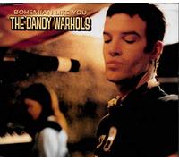 Dandy Warhols,the - Bohemian Like You [Import]