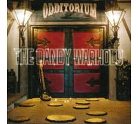 Dandy Warhols,the - Odditorium Or Warlords of Mars [Import]
