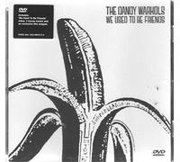 Dandy Warhols, the - We Used to Be Friends