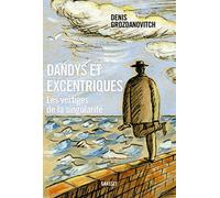 Dandys Et Excentriques - Les Vertiges De La Singularité