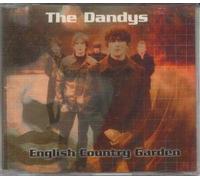 Dandys, The - English Country Garden [Import]