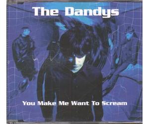 Dandys, The - You Make Me Want to. [Import]