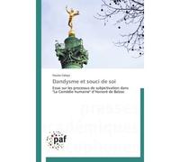 Dandysme et souci de soi - CALACA-F - P.academiques Francophones - broché - Essai