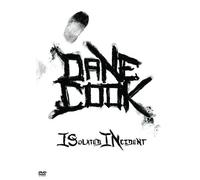 Dane Cook: ISolated INcident by Dane Cook
