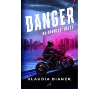 Danger. A la limite des sentiments