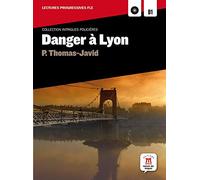 Danger à Lyon