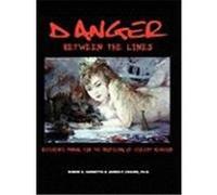 Danger Between the Lines Iannetta, Kimon, Craine, James F. (Auteur)