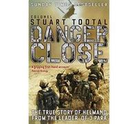 Danger Close Tootal, Stuart (Auteur)