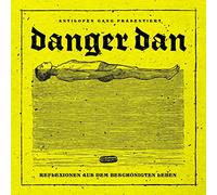 Danger Dan - Reflexionen aus dem Beschönigten Leben [Import]