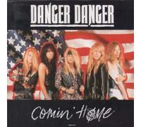 Danger Danger - COMIN' HOME 7 INCH (7" VINYL 45) UK EPIC 1992
