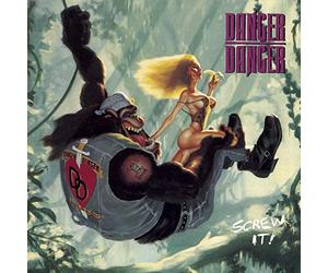 Danger Danger - Screw It