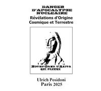 Danger d'Apocalypse Nucléaire: Révélations d'Origine Cosmique et Terrestre